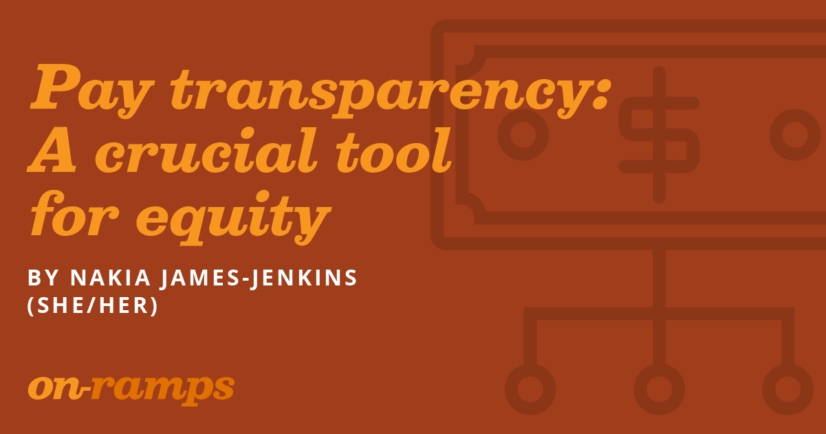 OnRamps Pay transparency A crucial tool for equity